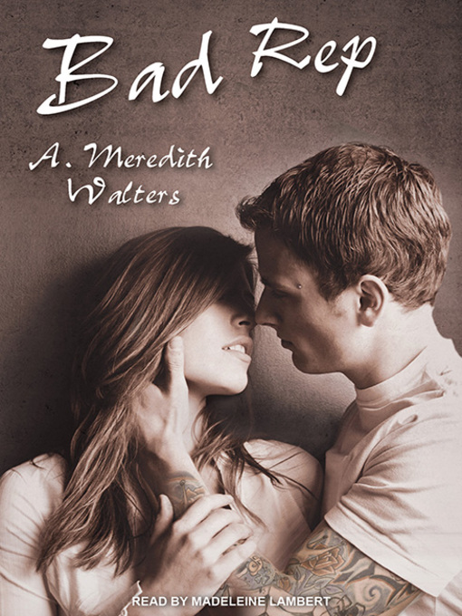 Title details for Bad Rep by A. Meredith Walters - Available